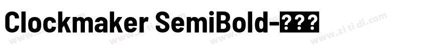 Clockmaker SemiBold字体转换